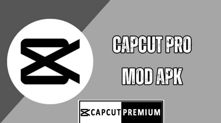 CapCut Pro APK (MOD, Premium Unlocked) Free Download PC & Mobile Both